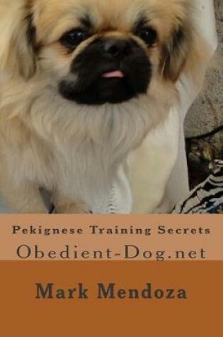 Cover of Pekignese Training Secrets