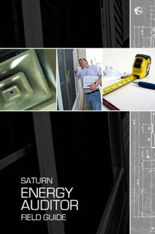 Cover of Saturn Energy Auditor Field Guide