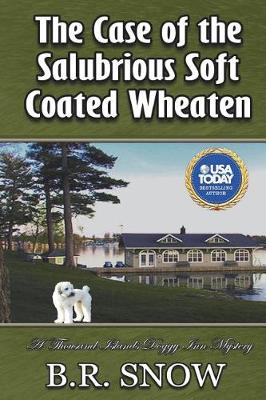 Book cover for The Case of the Salubrious Soft Coated Wheaten