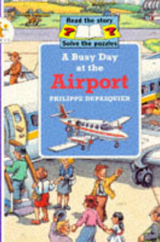 Cover of Busy Day At The Airport