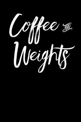 Book cover for Coffee and Weights