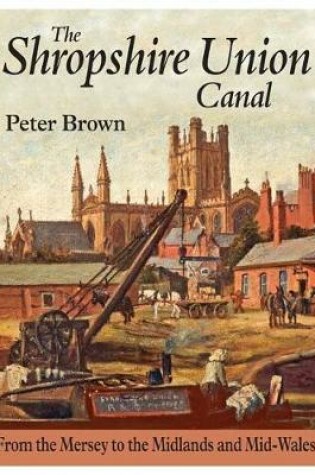 Cover of The Shropshire Union Canal