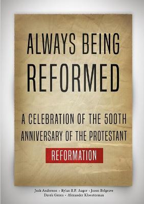 Book cover for Always Being Reformed