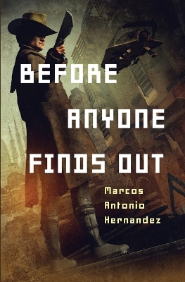 Book cover for Before Anyone Finds Out