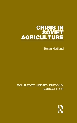 Book cover for Crisis in Soviet Agriculture