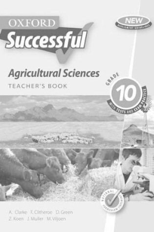 Cover of Oxford successful agricultural sciences: Gr 10: Teacher's book