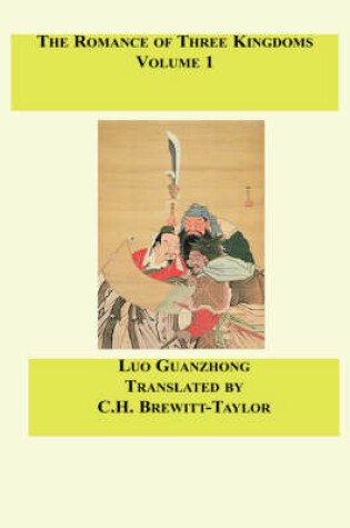 Cover of The Romance of Three Kingdoms, Vol. 1
