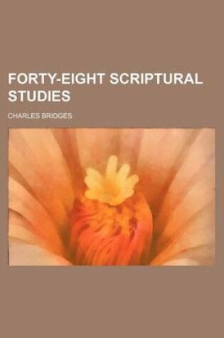 Cover of Forty-Eight Scriptural Studies