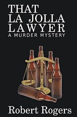 Book cover for That La Jolla Lawyer