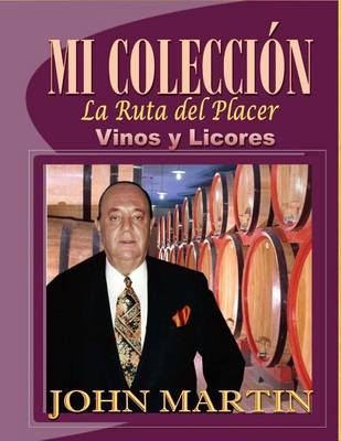 Book cover for Mi Coleccion Vinos y Licores