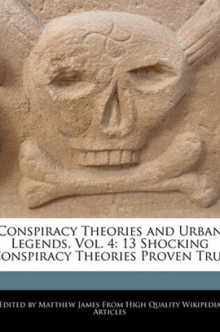 Cover of Conspiracy Theories and Urban Legends, Vol. 4