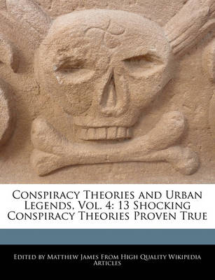 Book cover for Conspiracy Theories and Urban Legends, Vol. 4