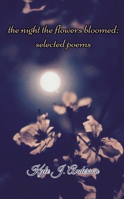 Book cover for The Night The Flowers Bloomed