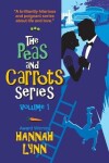 Book cover for The Peas and Carrots Series - Volume 1