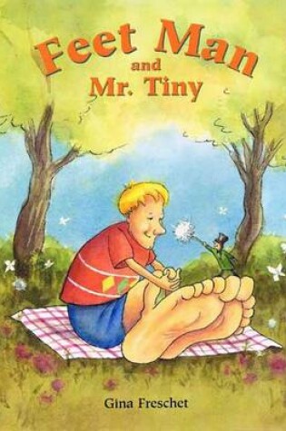 Cover of Feet Man and Mr. Tiny