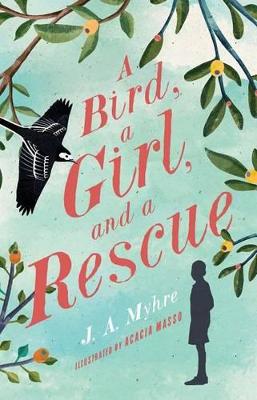 Book cover for A Bird, a Girl, and a Rescue