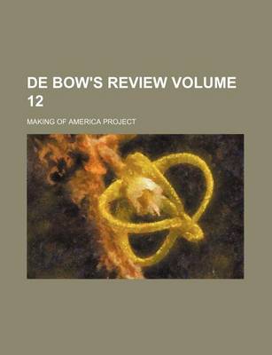 Book cover for de Bow's Review Volume 12