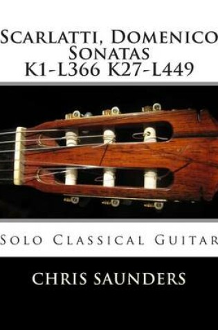 Cover of Scarlatti, Domenico K1-K27 for solo Classical Guitar
