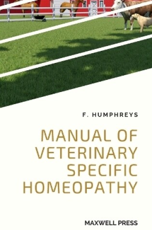 Cover of Manual of Veterinary Specific Homeopathy