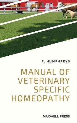 Book cover for Manual of Veterinary Specific Homeopathy