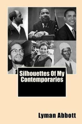 Cover of Silhouettes Of My Contemporaries