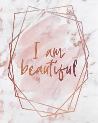 Book cover for I Am Beautiful Notebook