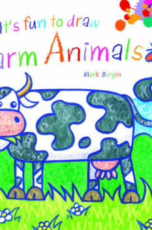Cover of It's Fun to Draw Farm Animals