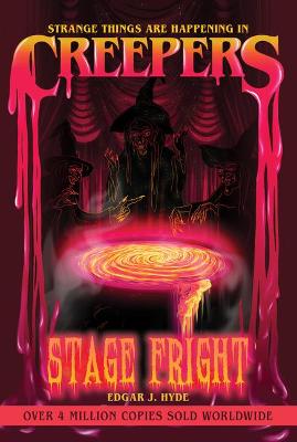 Cover of Creepers: Stage Fright