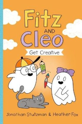 Cover of Fitz and Cleo Get Creative