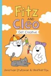 Book cover for Fitz and Cleo Get Creative
