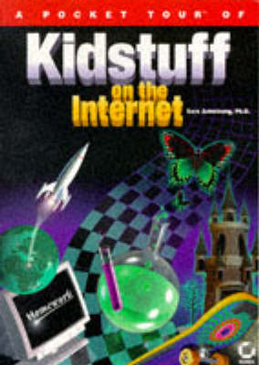 Book cover for A Pocket Tour of Kidstuff on the Internet