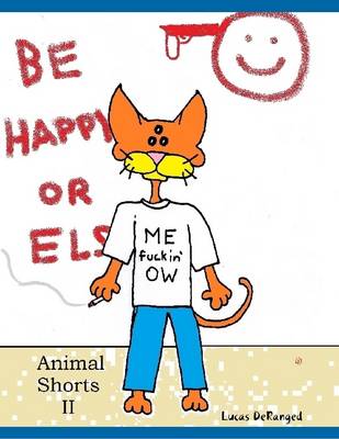 Book cover for Animal Shorts 2: Be Happy or Else