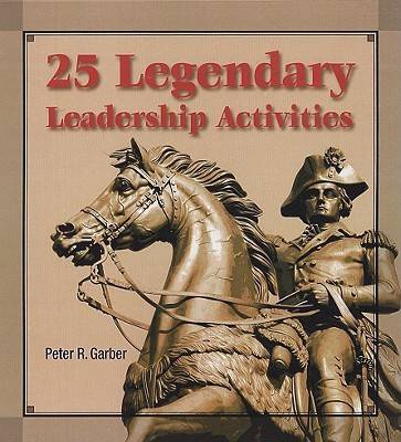 Book cover for 25 Legendary Leadership Activities