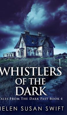 Book cover for Whistlers Of The Dark