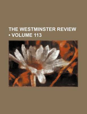 Book cover for The Westminster Review (Volume 113)