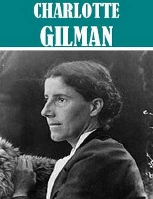 Book cover for 4 Books by Charlotte Perkins Gilman