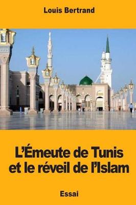 Book cover for L'Emeute de Tunis et le reveil de l'Islam