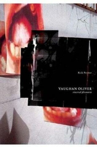 Cover of Vaughan Oliver: Visceral Pleasures