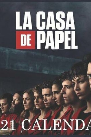 Cover of La Casa De Papel 2021 Calendar