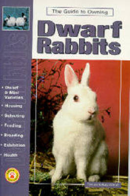 Book cover for Guide to Owning Dwarf Rabbits