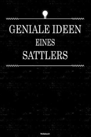 Cover of Geniale Ideen eines Sattlers Notizbuch