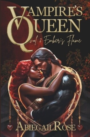 Cover of Vampire's Queen Vol 2. Ember's Flame