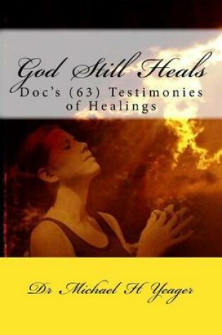 Cover of God Still Heals