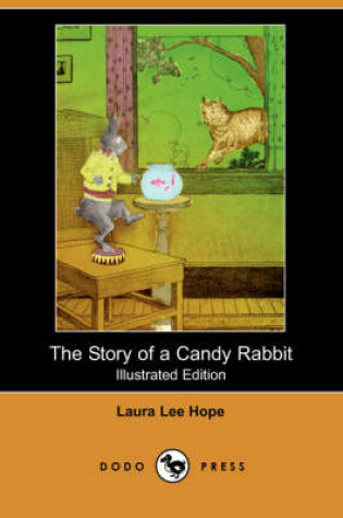 Cover of The Story of a Candy Rabbit(Dodo Press)
