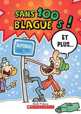 Book cover for 100 Blagues! Et Plus... N? 17