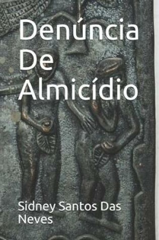 Cover of Denuncia De Almicidio