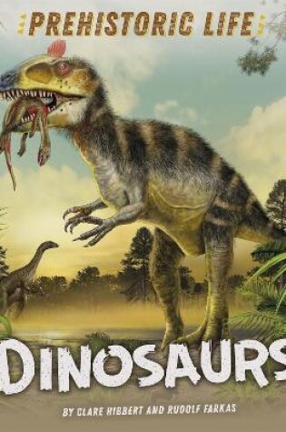 Cover of Prehistoric Life: Dinosaurs