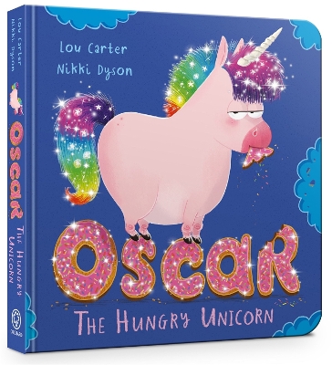 Book cover for Oscar the Hungry Unicorn Board Book