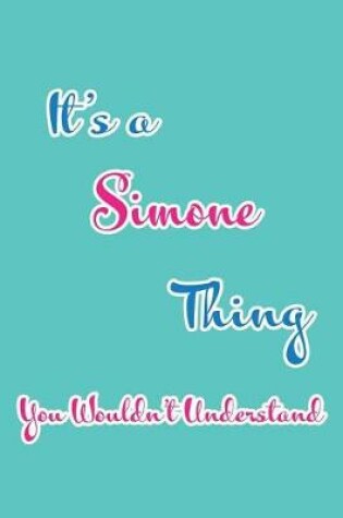 Cover of It's a Simone Thing You Wouldn't Understand