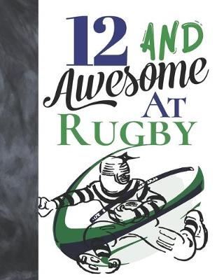 Book cover for 12 And Awesome At Rugby